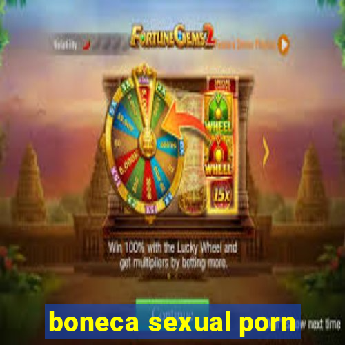 boneca sexual porn